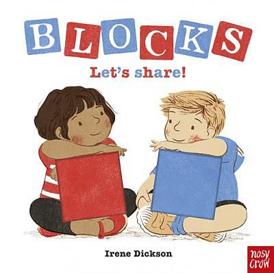 Front cover of "Blocks – Let's Share!" by Irene Dickson featuring a young girl holding a red block and a young boy holding a blue block